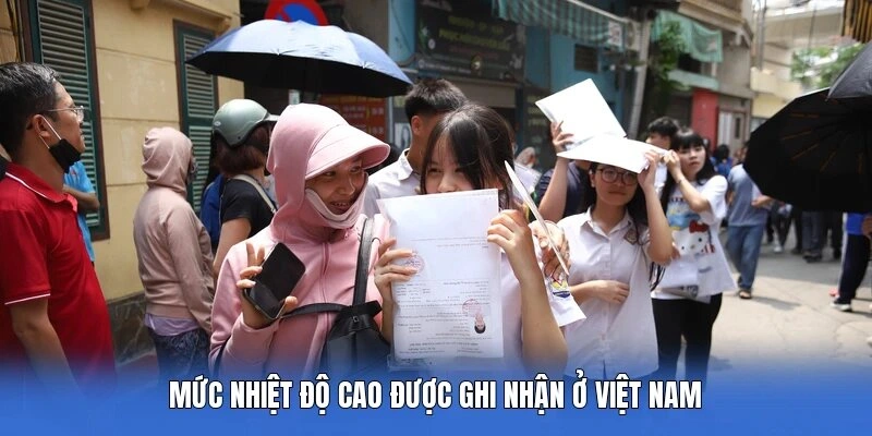Mức nhiệt độ cao được ghi nhận ở Việt Nam 