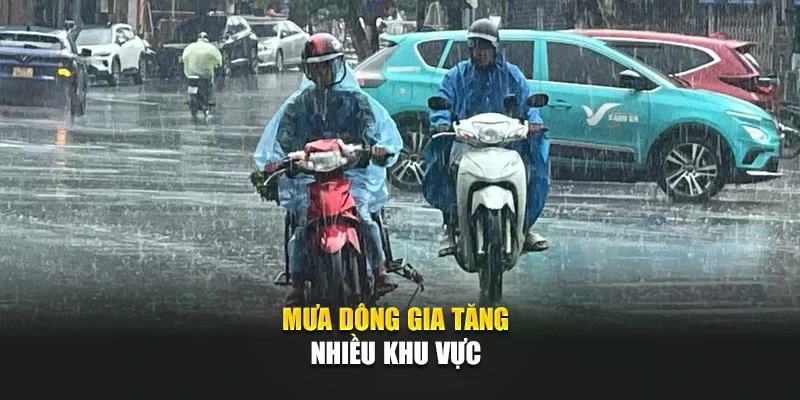Mưa dông gia tăng nhiều khu vực