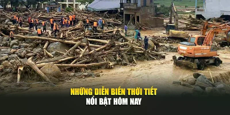 Những diễn biến thời tiết nổi bật hôm nay