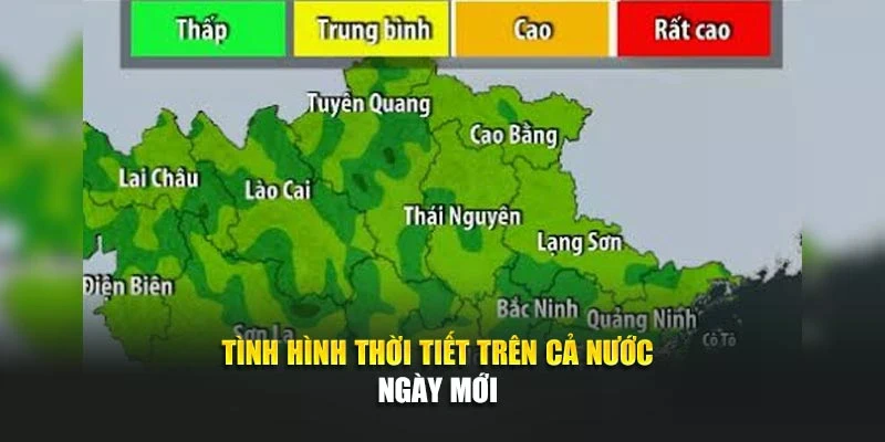 T&igrave;nh h&igrave;nh thời tiết tr&ecirc;n cả nước ng&agrave;y mới