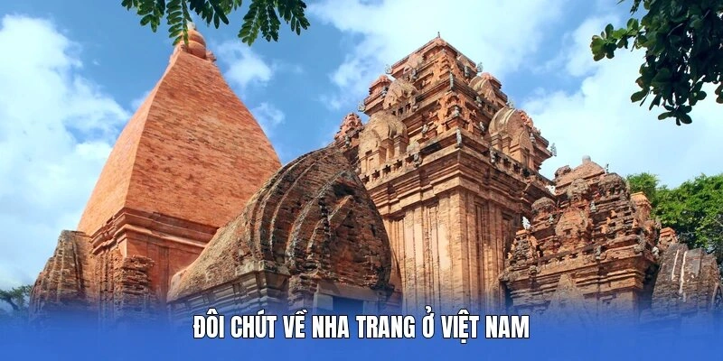 Đôi chút về Nha Trang ở Việt Nam