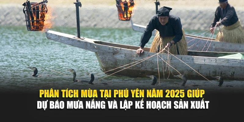 Phân tích mùa tại Phú Yên năm 2025 giúp dự báo mưa nắng và lập kế hoạch sản xuất