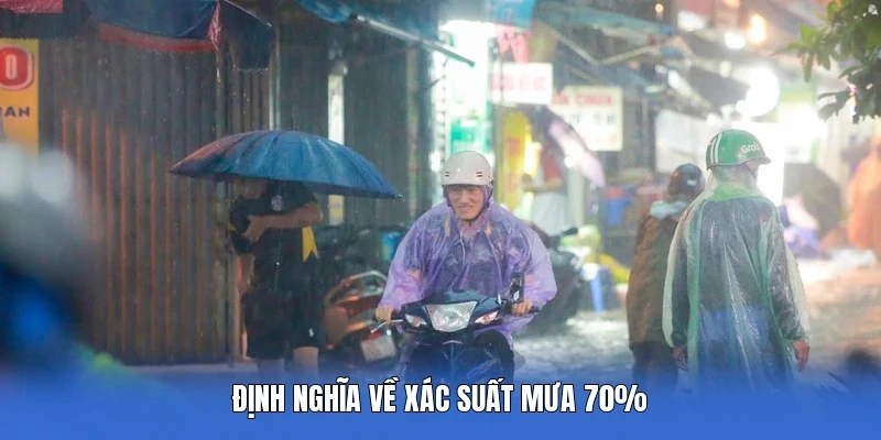 Định nghĩa về xác suất mưa 70%